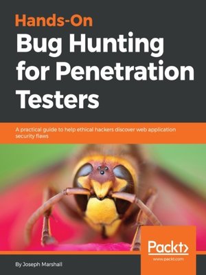 cover image of Hands-On Bug Hunting for Penetration Testers